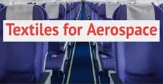 Textiles for Aerospace